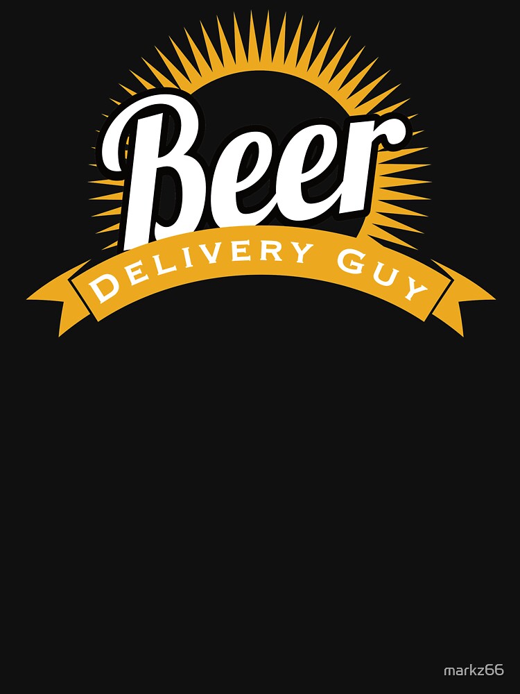 "Beer Delivery Guy Funny Logo" Tshirt for Sale by markz66 Redbubble
