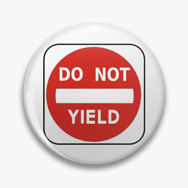 Item preview, Do Not Yield designed and sold by Carbon-Fibre Media.