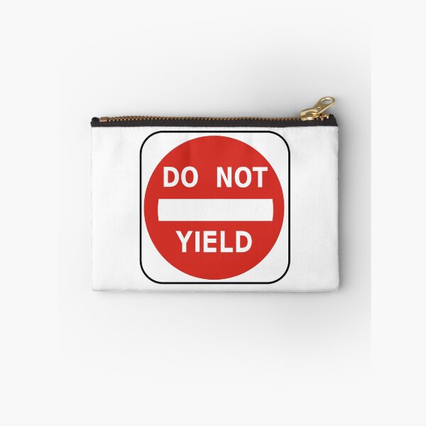 Item preview, Do Not Yield designed and sold by Carbon-Fibre Media.