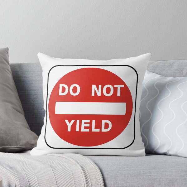 Item preview, Do Not Yield designed and sold by Carbon-Fibre Media.