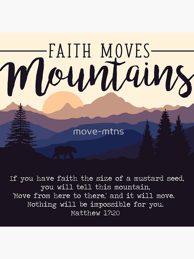 "Matthew 17:20 Faith Moves Mountains Nature Verse" Canvas Print for