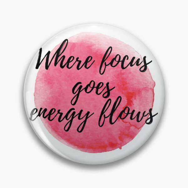Item preview, Where focus goes energy flows designed and sold by Flor Cami.