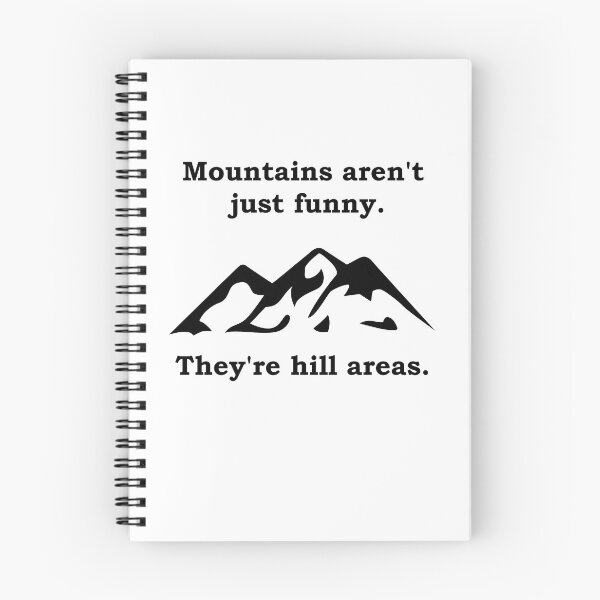 Item preview, Mountains are funny climbing mountaineering bouldering designed and sold by LeMuesch.