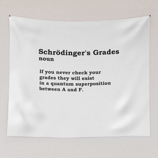 Item preview, Schrödinger's grades physics nerd science gift designed and sold by LeMuesch.