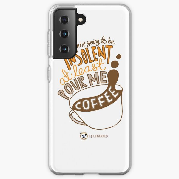 Make Me Coffee Samsung Galaxy Soft Case