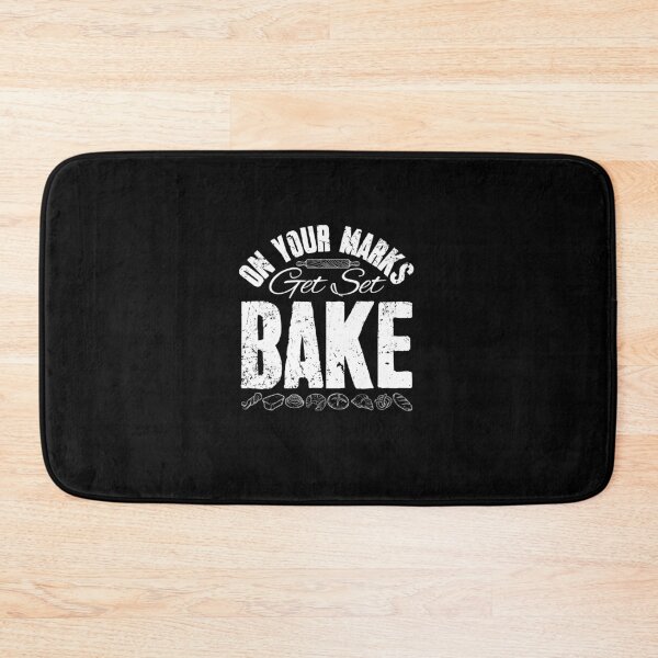Item preview, On Your Marks Get Set Bake Funny Baker designed and sold by Captain Mood.