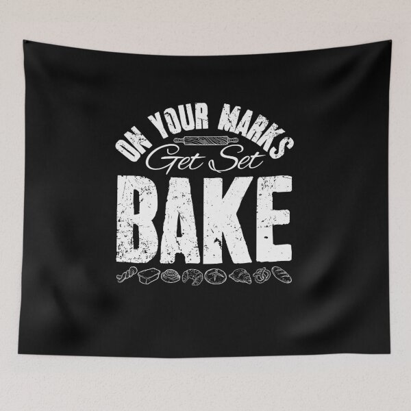 Item preview, On Your Marks Get Set Bake Funny Baker designed and sold by Captain Mood.