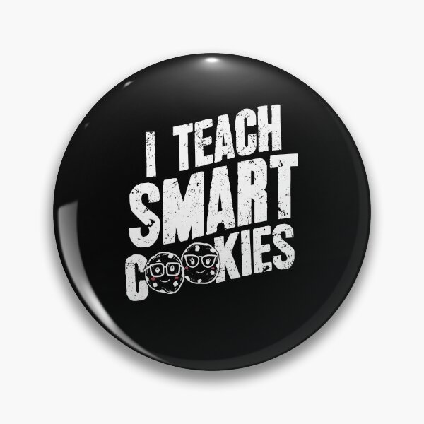 Item preview, I Teach Smart Cookies Funny Baker designed and sold by Captain Mood.