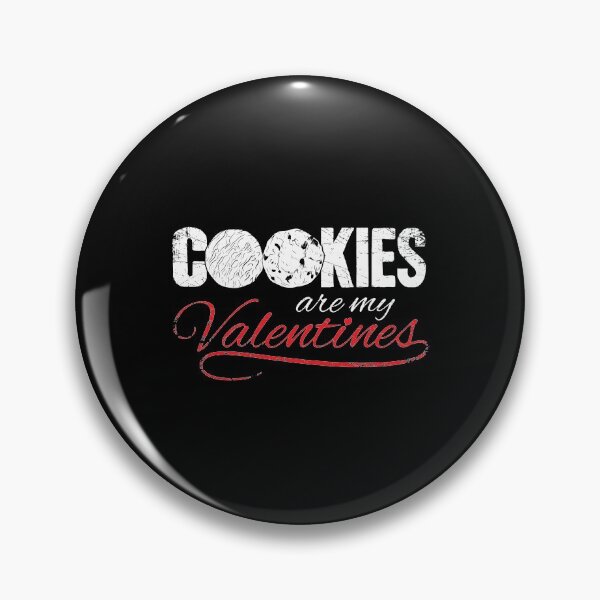Item preview, Cookies Are My Valentines designed and sold by Captain Mood.