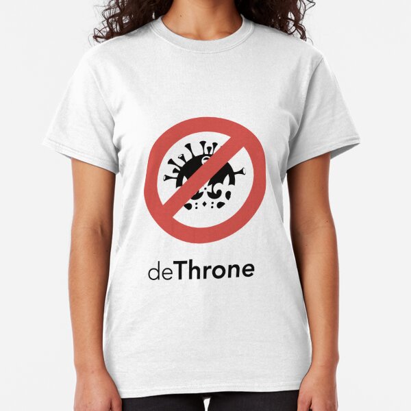 dethrone t shirt uk