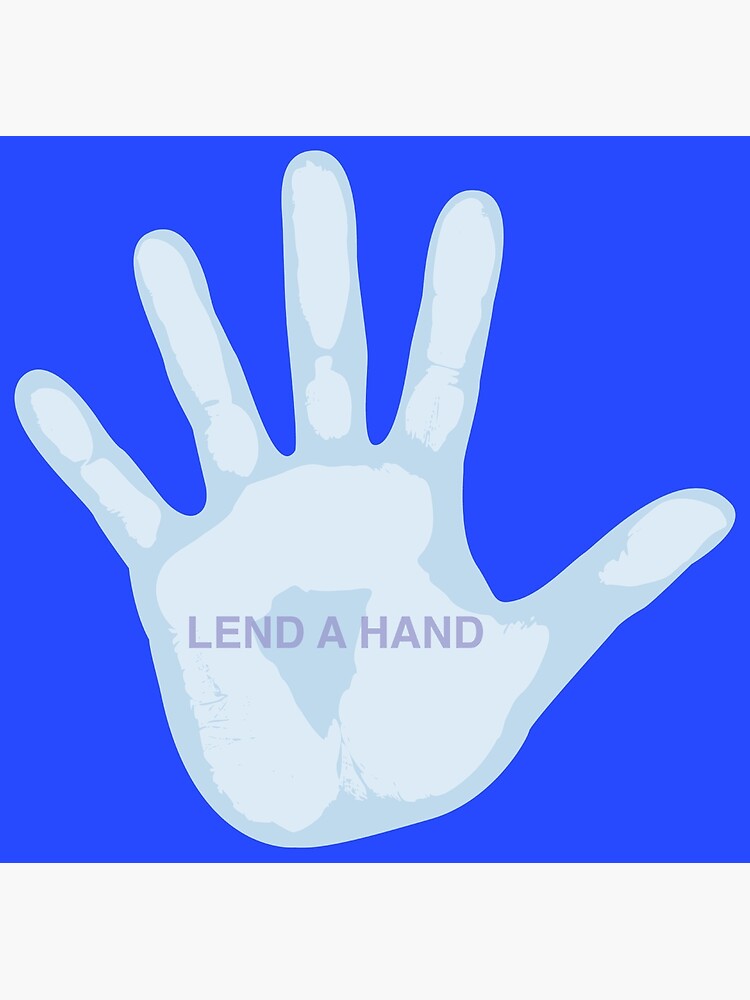 lend-a-hand-poster-by-dorcas89-redbubble