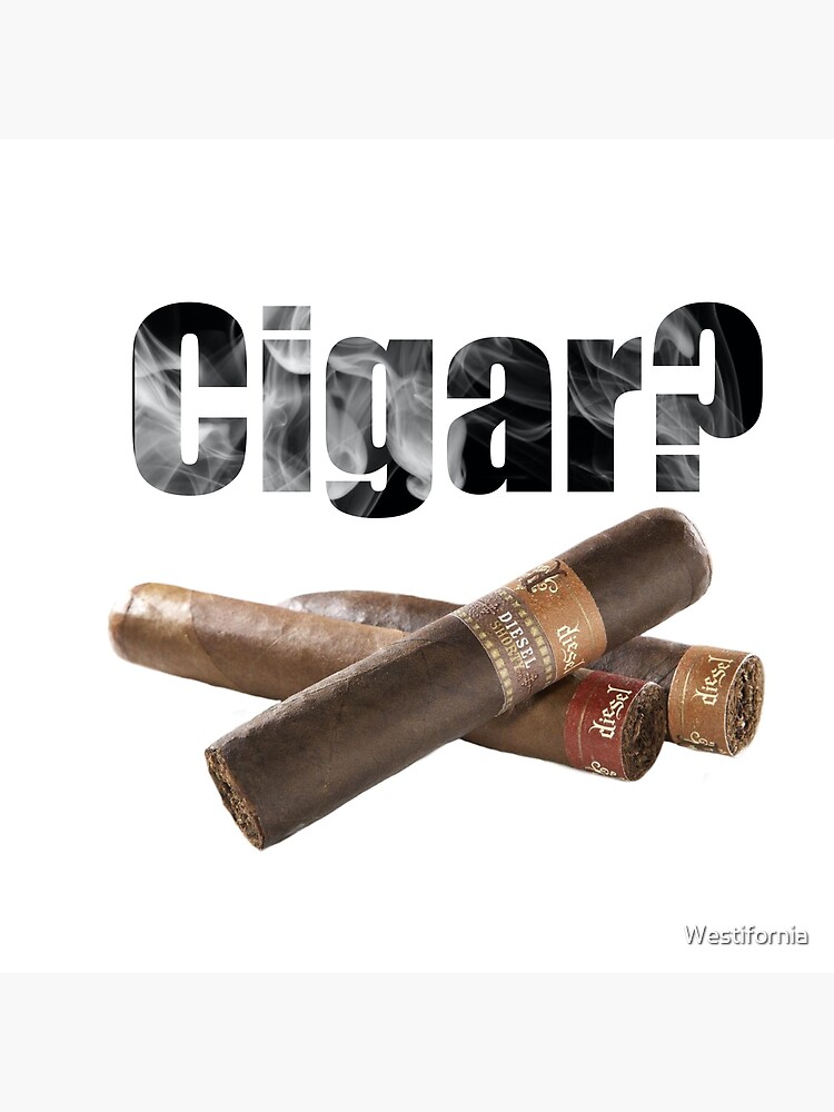 Cuban Cigar Poster By Westifornia Redbubble   Flat,750x,075,f Pad,750x1000,f8f8f8 