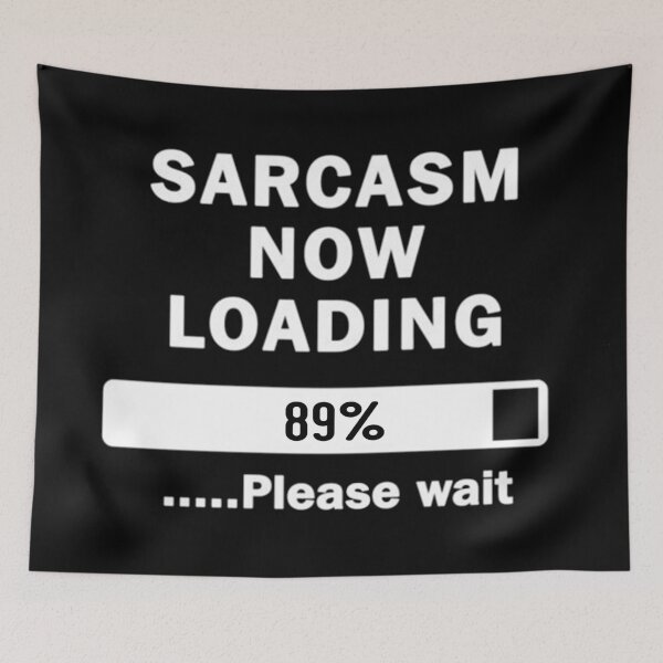 Item preview, Sarcasm Joke designed and sold by Aclothing.
