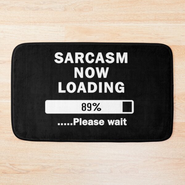Item preview, Sarcasm Joke designed and sold by Aclothing.