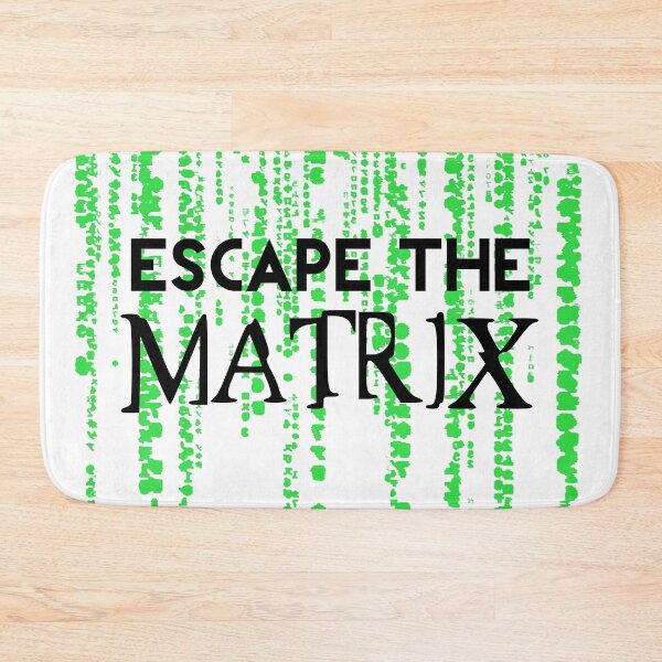 Item preview, Escape The Matrix designed and sold by NobodysHero.
