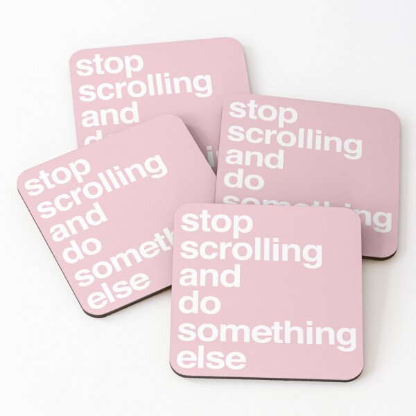 Item preview, stop scrolling and do something else designed and sold by QuoteSpirations.
