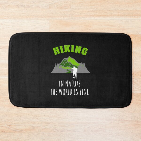 Item preview, Hiking The world is still in order in nature designed and sold by Alex-Creare.