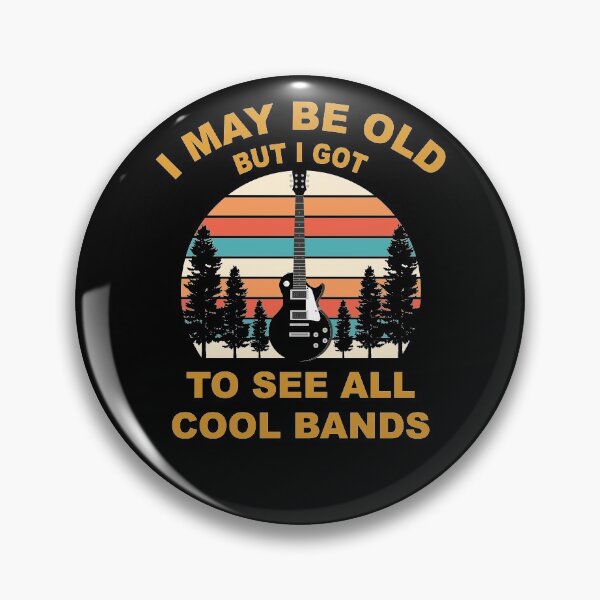 Item preview, I May Be Old But I Got to See All The Cool Band guitar vintage designed and sold by thehafdesigner.