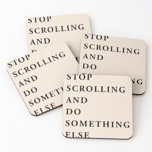 Item preview, stop scrolling and do something else designed and sold by QuoteSpirations.