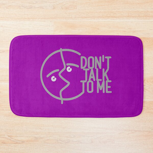 Item preview, don't talk to me designed and sold by eR88De.