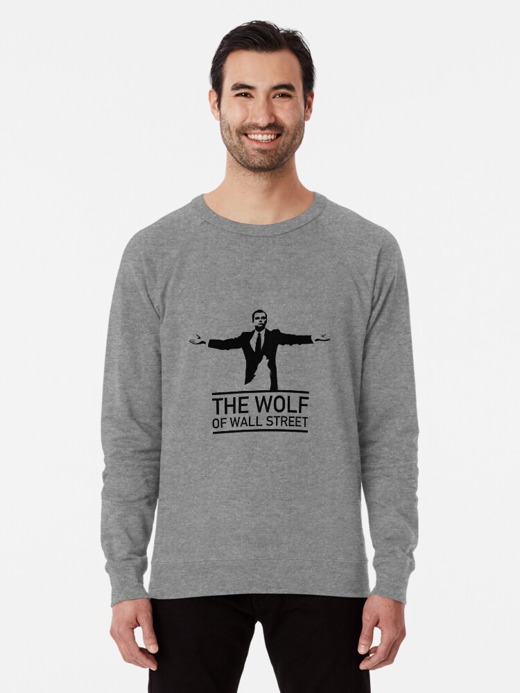 wolf of wall street sweatshirt