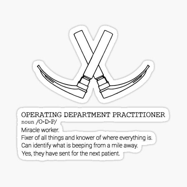 Operating Department Practitioner Definition Sticker