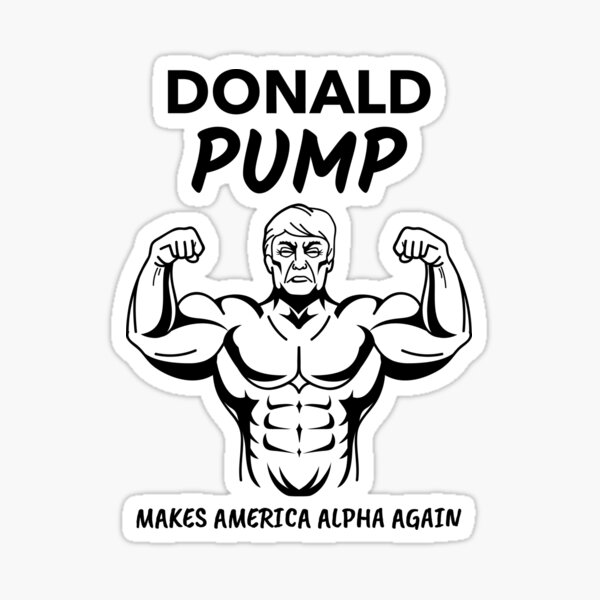 Funny Donald Pump Body Building Gym Workout Gift' Sticker
