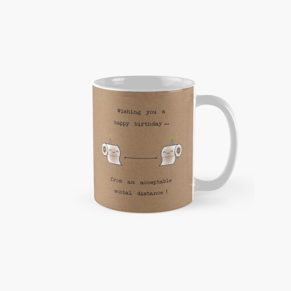 Happy Lockdown Birthday Mug Social Distance Mug Happy Birthday Mug Lockdown