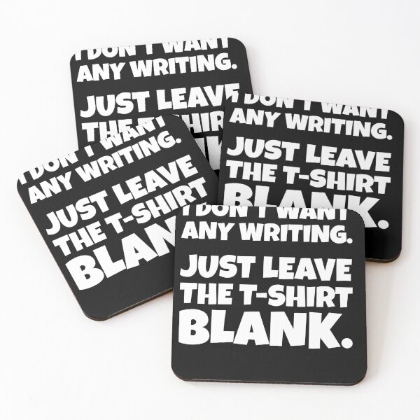Item preview, I DONT WANT ANY WRITING. JUST LEAVE THE T-SHIRT BLANK. designed and sold by ninjalabs.