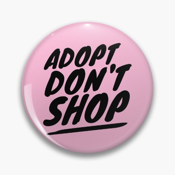 Item preview, ADOPT DON'T SHOP designed and sold by vegan-ism101.