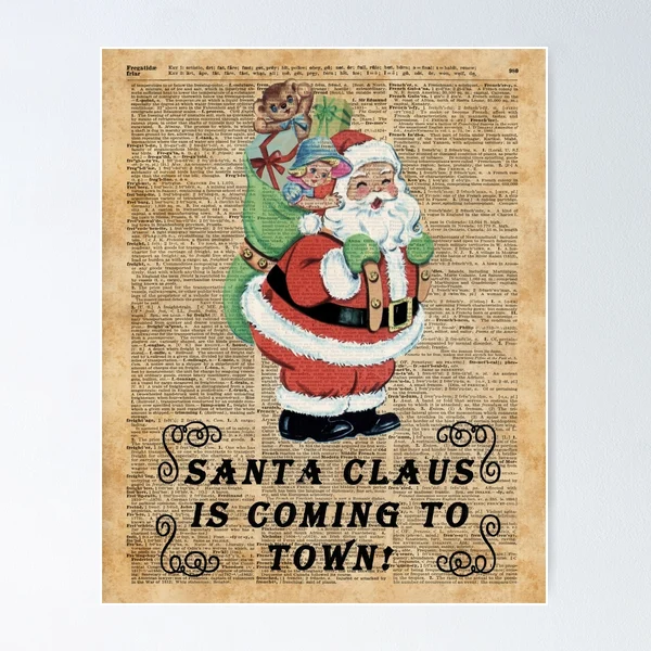 santa claus is coming to town