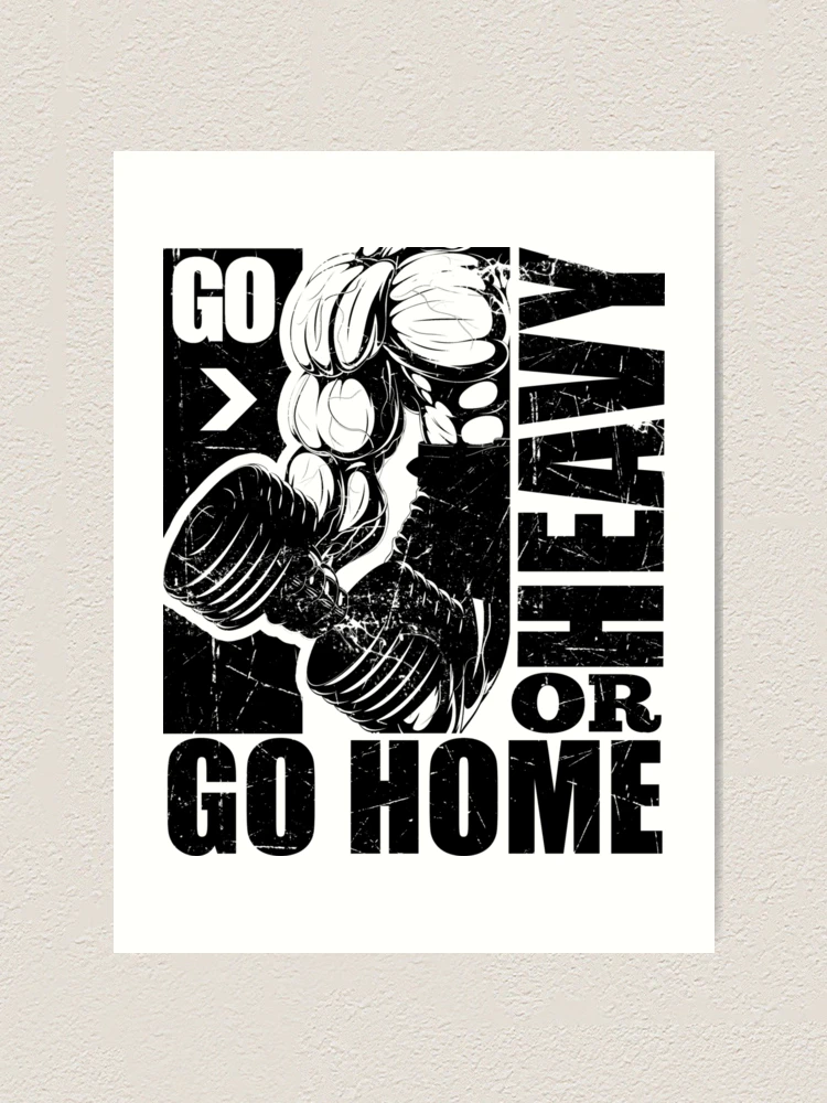 Go Heavy Or Go Home l Fitness Workout Gym Lifting graphic Digital Art by Bi  Nutz - Pixels