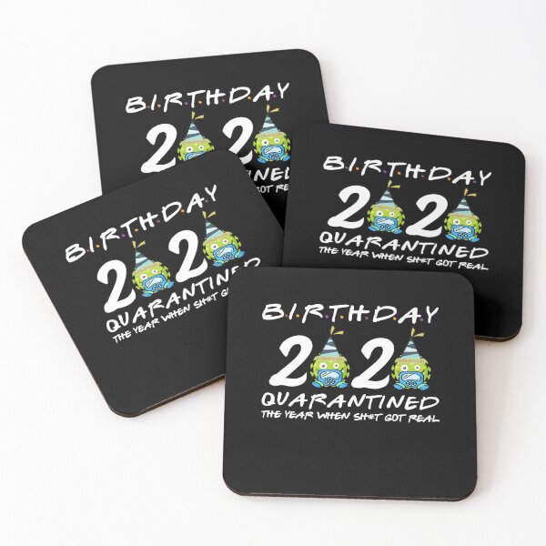 Item preview, Birthday 2020 quarantined the year when shit got real  designed and sold by kader85.