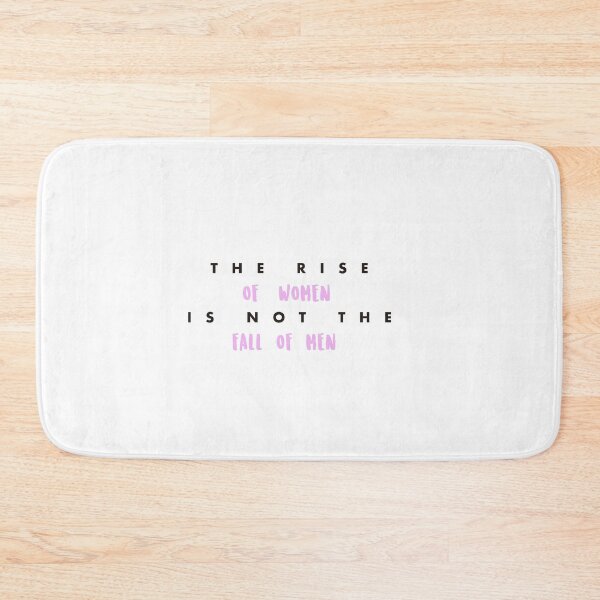 Item preview, The rise of women is not the fall of men girl quotes - power  designed and sold by Tropical Blood.
