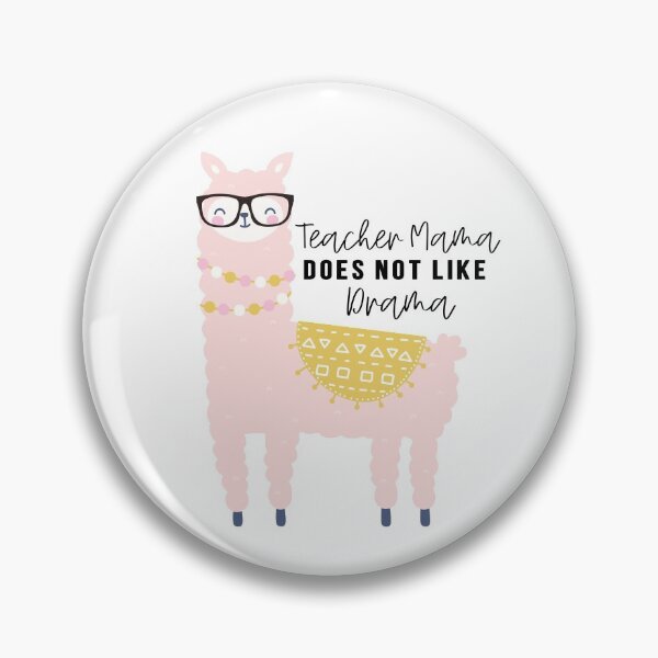 Item preview, Teacher Mama Does Not Like Drama designed and sold by gsproductsgs.
