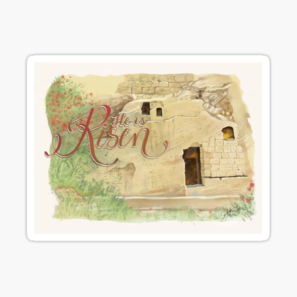 He is Risen Garden Tomb Watercolor Sticker