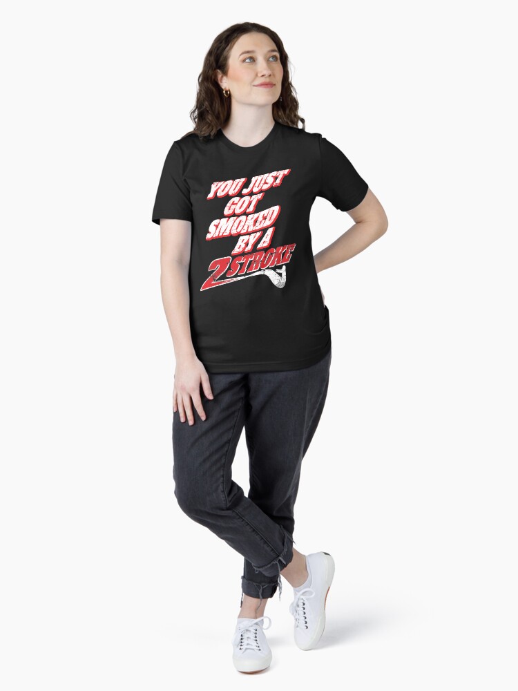 Thumbnail 4 of 7, Essential T-Shirt, You just got smoked by a Two Stroke designed and sold by starider.