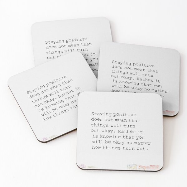 Item preview, Staying positive does not mean that things will turn out okay. designed and sold by Ariana Mila -  Awesome quotes.