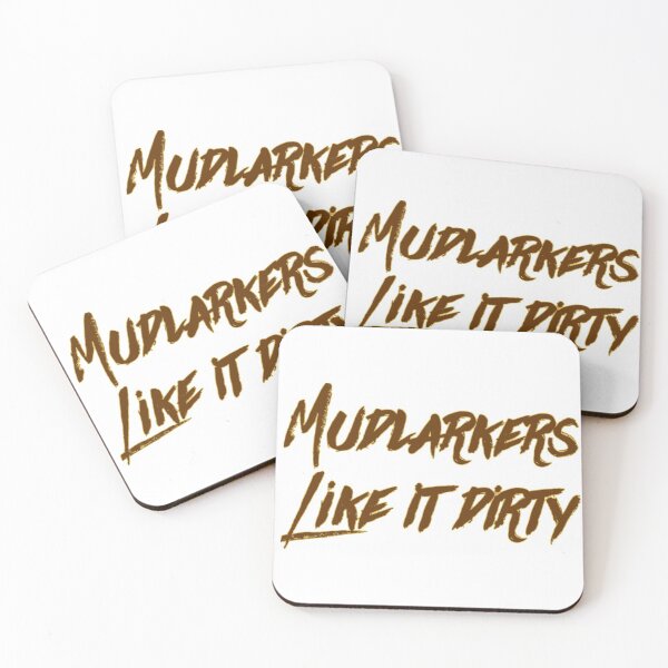 Item preview, Mudlarkers Like It Dirty designed and sold by Alterna Tees.