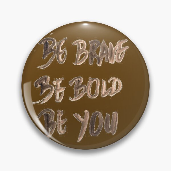 Item preview, Be brave designed and sold by Dorcas89.