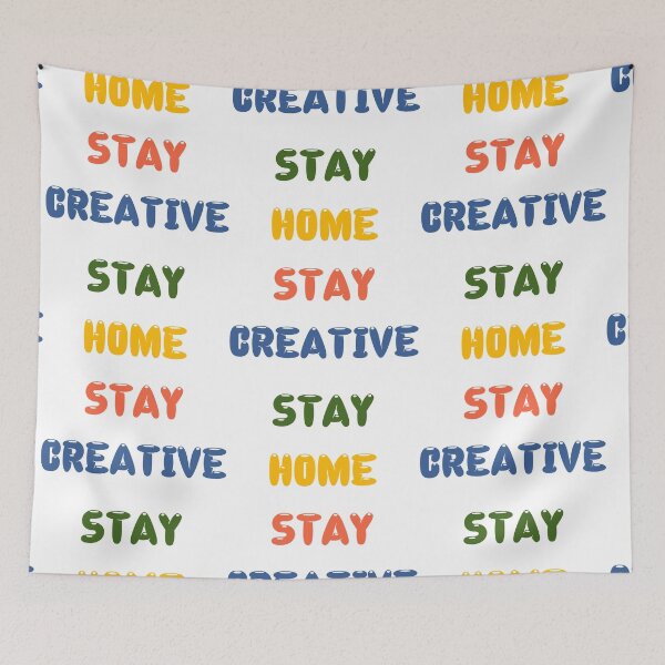 Item preview, Stay Home Stay Creative designed and sold by basitcv.