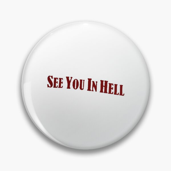 Item preview, See you in hell red sticker designed and sold by Ariilea.