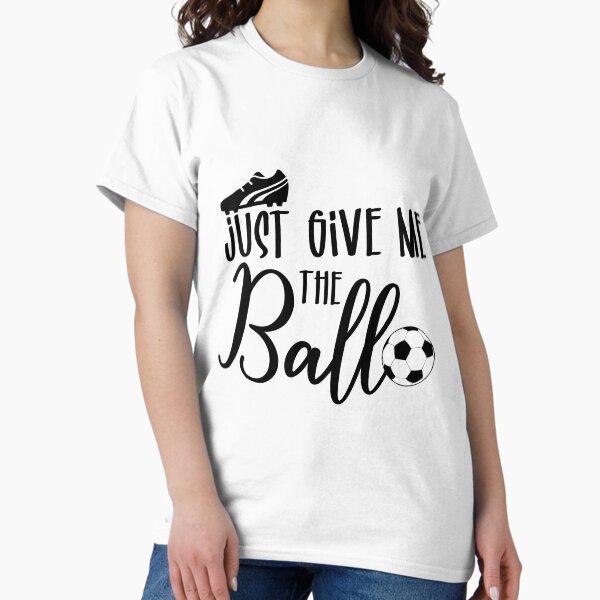 Item preview, Just Give Me The Ball designed and sold by Angels-Archive.