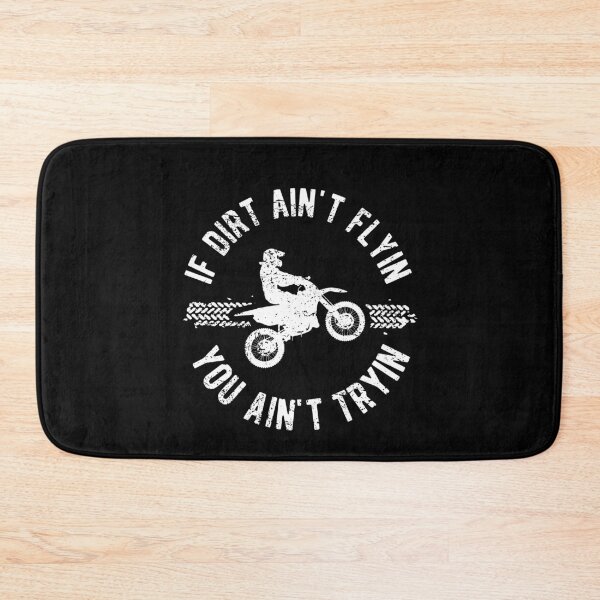 Item preview, Motocross motorcycle graphics - If Dirt Ain´t Flyin You Aint Tryin designed and sold by PandaPope.