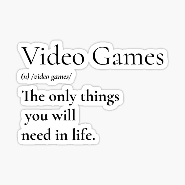 "Video Games Definition " Sticker for Sale by Obiscidan Redbubble
