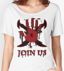 ***AWESOME*** Dark Brotherhood "JOIN US" Women's Relaxed Fit T-Shirt