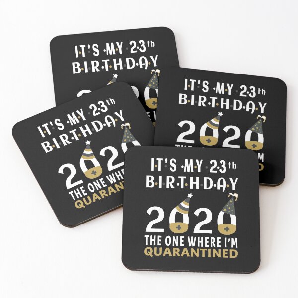 Item preview, Its My 23rd Birthday The One Where Im Quarantined Social Distancing Gifts  designed and sold by AnimaLovers.