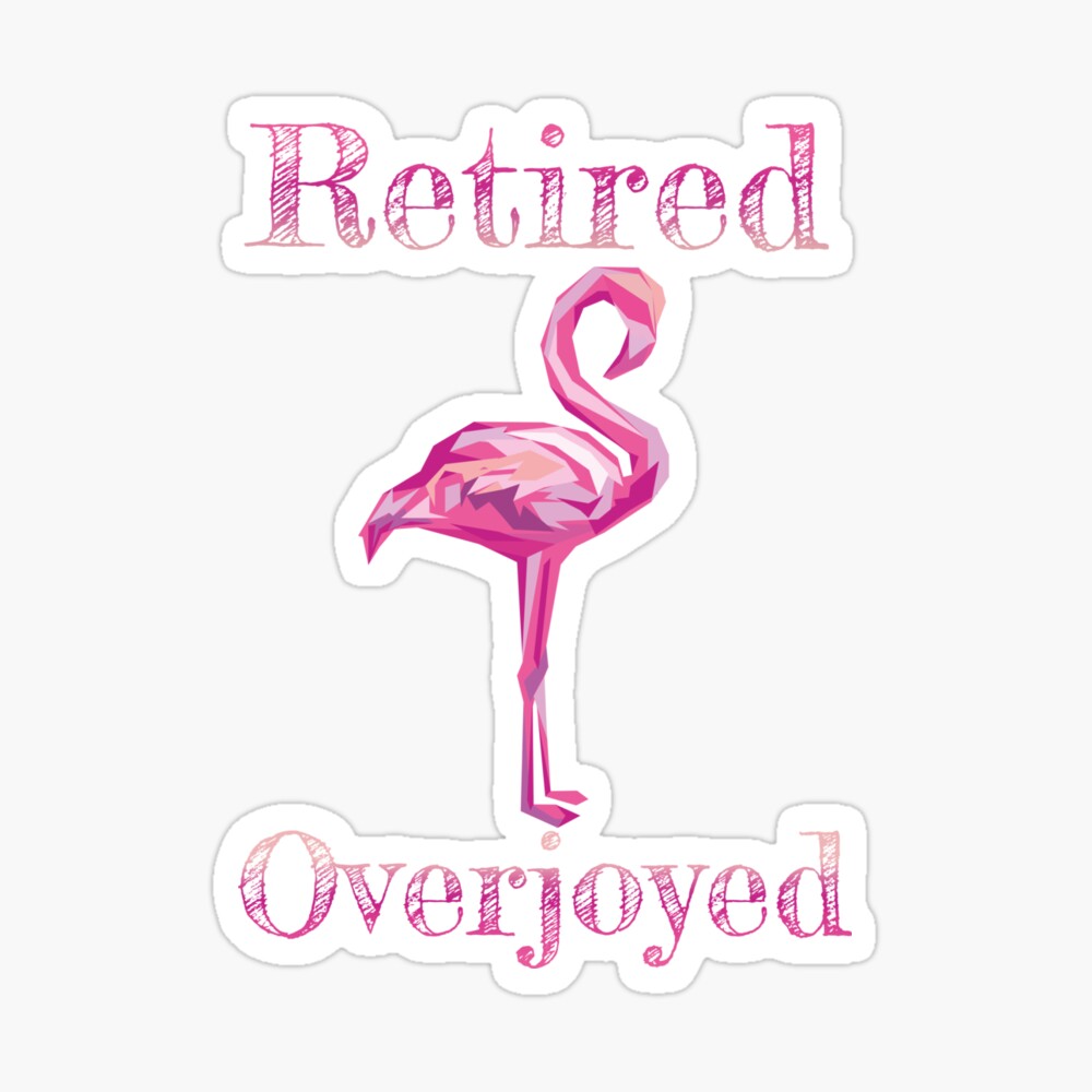 Retired Overjoyed Cute Pink Flamingo Drawing Retirement Party 2021 Mom  Grandmom Gift | Postcard