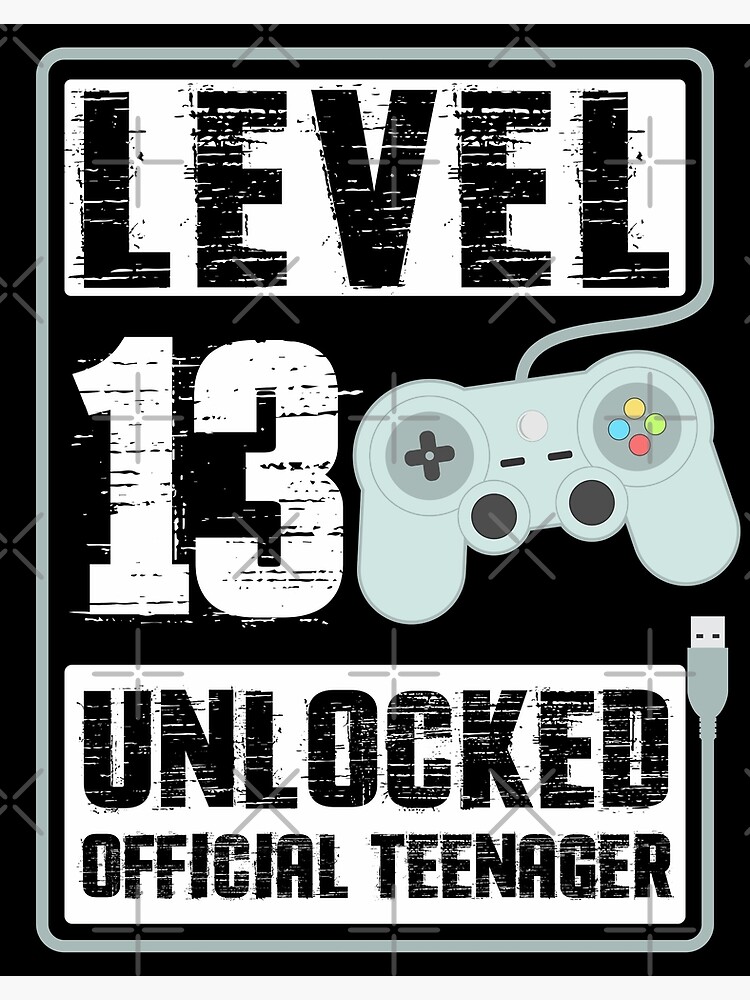 13th Birthday, Level 13 Unlocked Official Teenager Gift