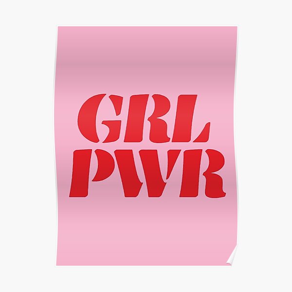 GRL PWR Poster